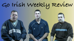 Go Irish 15 Go Irish Weekly Review Webisode 15
